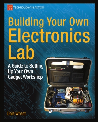 Cover image: Building Your Own Electronics Lab 9781430243861