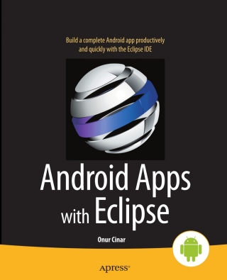 Cover image: Android Apps with Eclipse 9781430244349