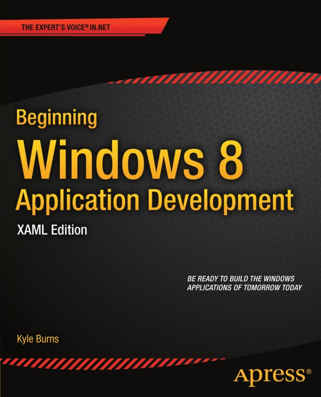 Beginning Windows 8 Application Development – XAML Edition