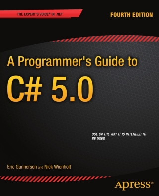 Cover image: A Programmer's Guide to C# 5.0 4th edition 9781430245933