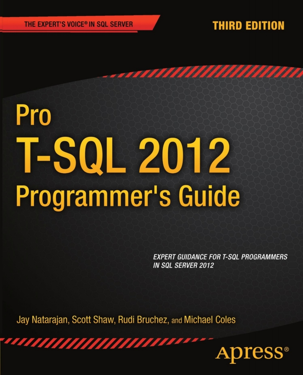 Pro T-SQL 2012 Programmer’s Guide 3rd Edition