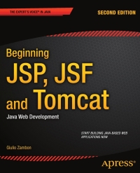 Cover image: Beginning JSP, JSF and Tomcat 2nd edition 9781430246237