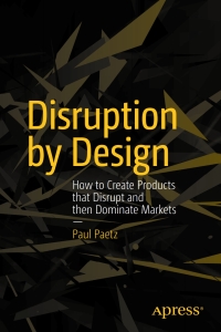 Cover image: Disruption by Design 9781430246329