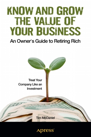 Cover image: Know and Grow the Value of Your Business 9781430247852