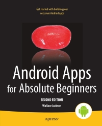 Imagen de portada: Android Apps for Absolute Beginners 2nd edition 9781430247883