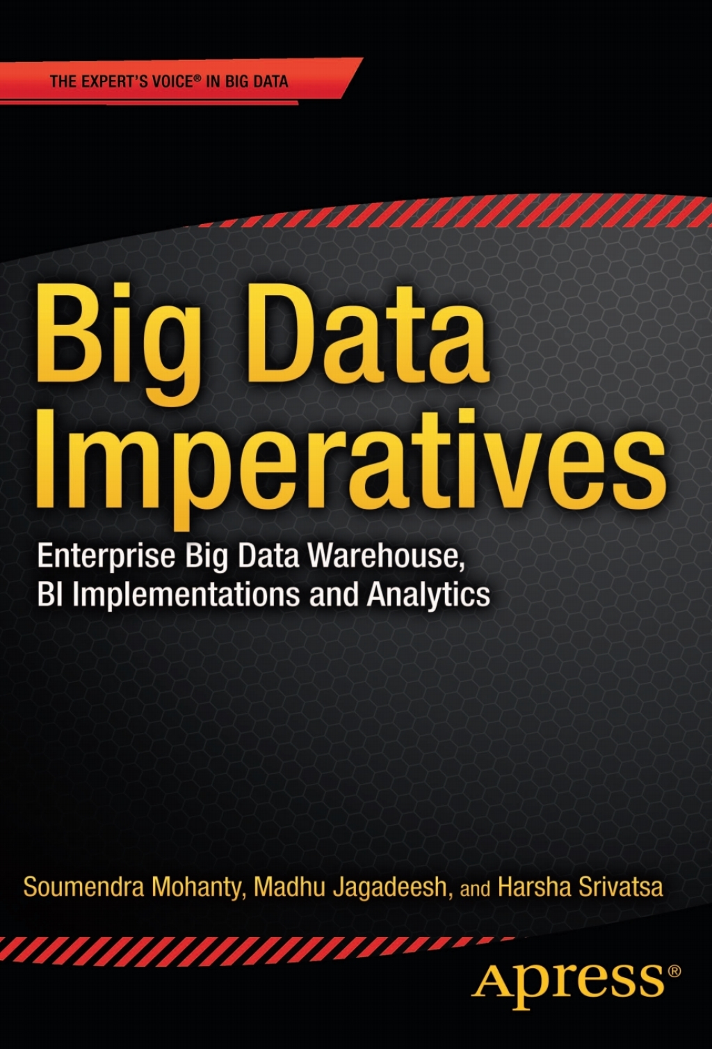 Big Data Imperatives Enterprise Big Data Warehouse, BI Implementations and Analytics