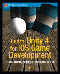 Titelbild: Learn Unity 4 for iOS Game Development 9781430248750