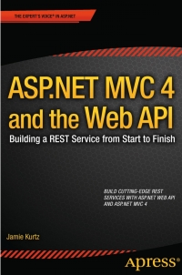 Cover image: ASP.NET MVC 4 and the Web API 9781430249771