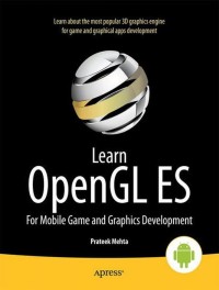 صورة الغلاف: Learn OpenGL ES 9781430250531