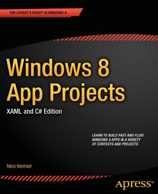 Cover image: Windows 8 App Projects - XAML and C# Edition 9781430250654