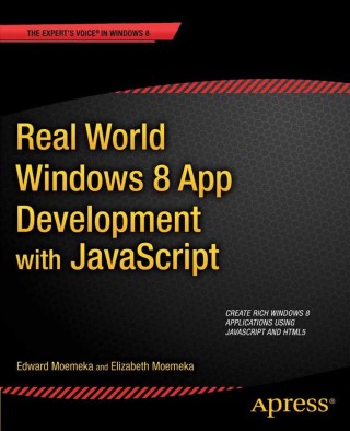 Titelbild: Real World Windows 8 App Development with JavaScript 9781430250807