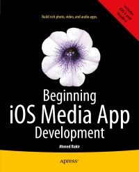 Cover image: Beginning iOS Media App Development 9781430250838