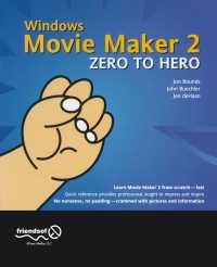Imagen de portada: Windows Movie Maker 2 Zero to Hero 9781590591499