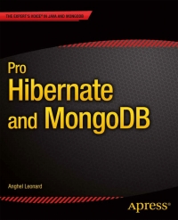 Cover image: Pro Hibernate and MongoDB 9781430257943