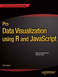 Cover image: Pro Data Visualization using R and JavaScript 9781430258063