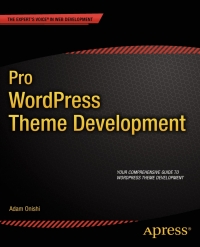 Cover image: Pro WordPress Theme Development 9781430259145