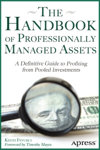 Titelbild: The Handbook of Professionally Managed Assets 9781430260196