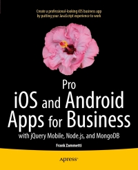 Imagen de portada: Pro iOS and Android Apps for Business 9781430260707
