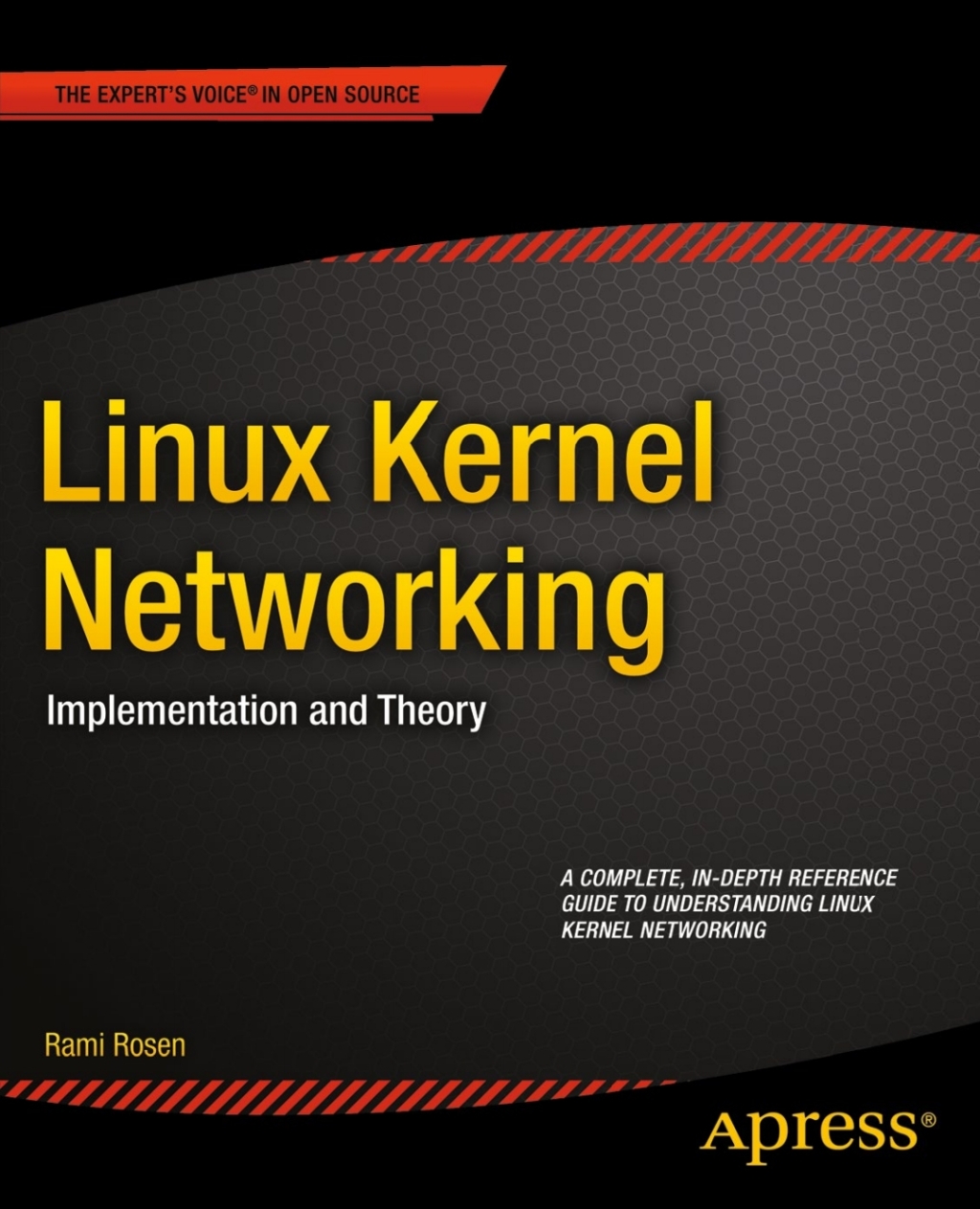 Linux Kernel Networking Implementation and Theory