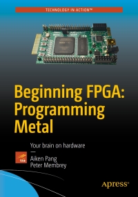 Omslagafbeelding: Beginning FPGA: Programming Metal 9781430262473