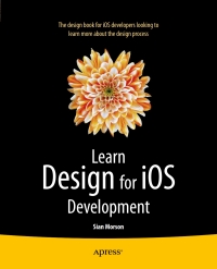 表紙画像: Learn Design for iOS Development 9781430263647
