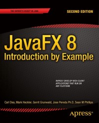 Cover image: JavaFX 8: Introduction by Example 2nd edition 9781430264606