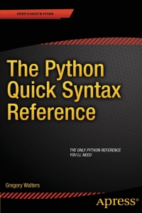 Cover image: The Python Quick Syntax Reference 9781430264781