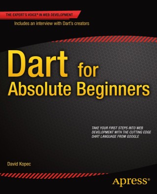 Immagine di copertina: Dart for Absolute Beginners 9781430264811