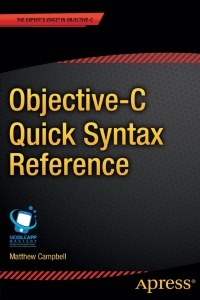 Cover image: Objective-C Quick Syntax Reference 9781430264873