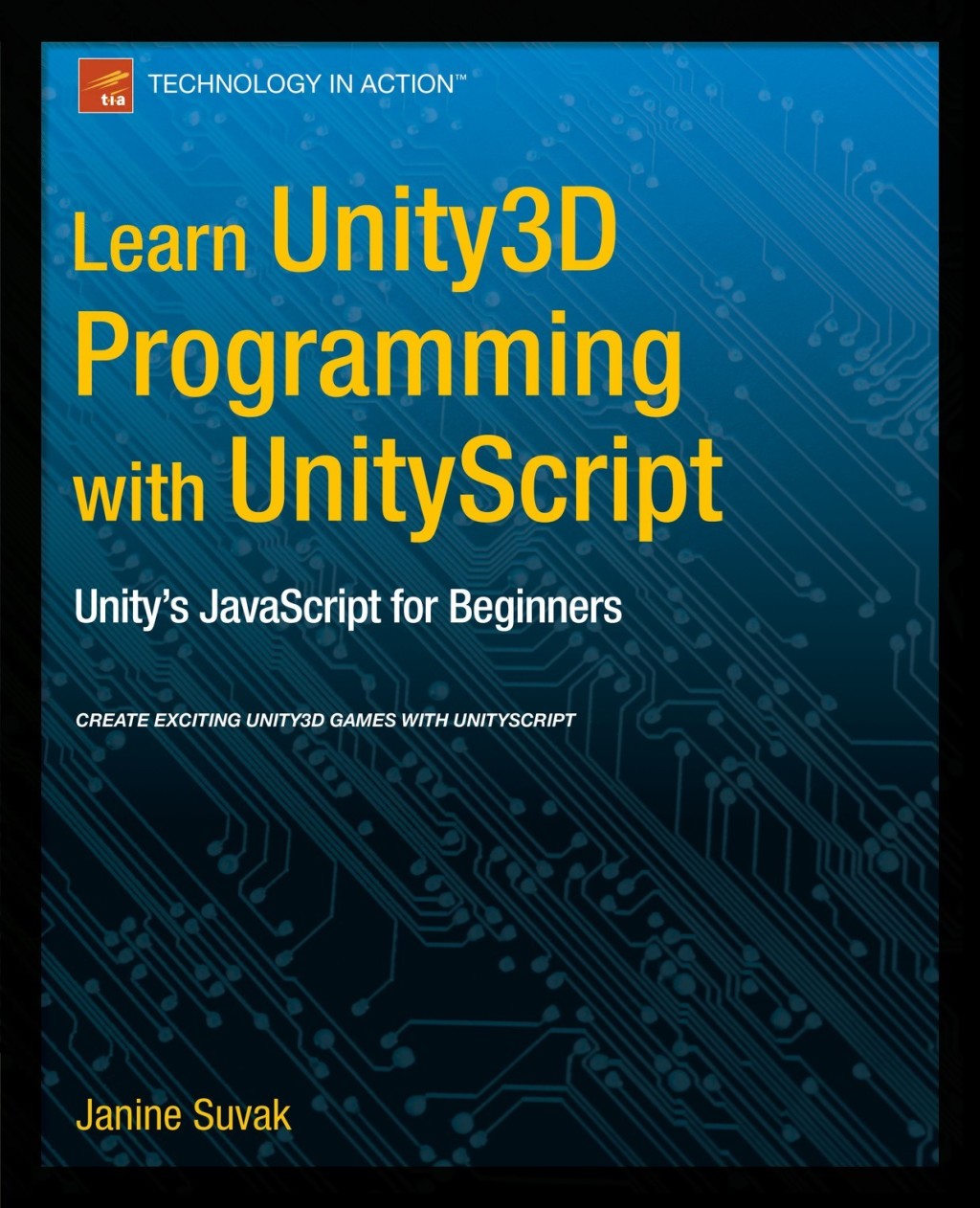 Learn Unity3D Programming with UnityScript (eBook Rental)