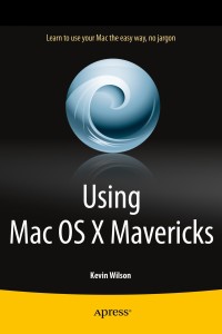 Imagen de portada: Using Mac OS X Mavericks 9781430266822