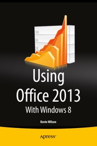 表紙画像: Using Office 2013 9781430266884