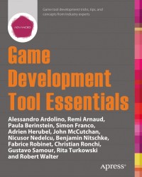 صورة الغلاف: Game Development Tool Essentials 9781430267003
