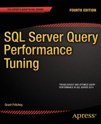 Titelbild: SQL Server Query Performance Tuning 4th edition 9781430267430