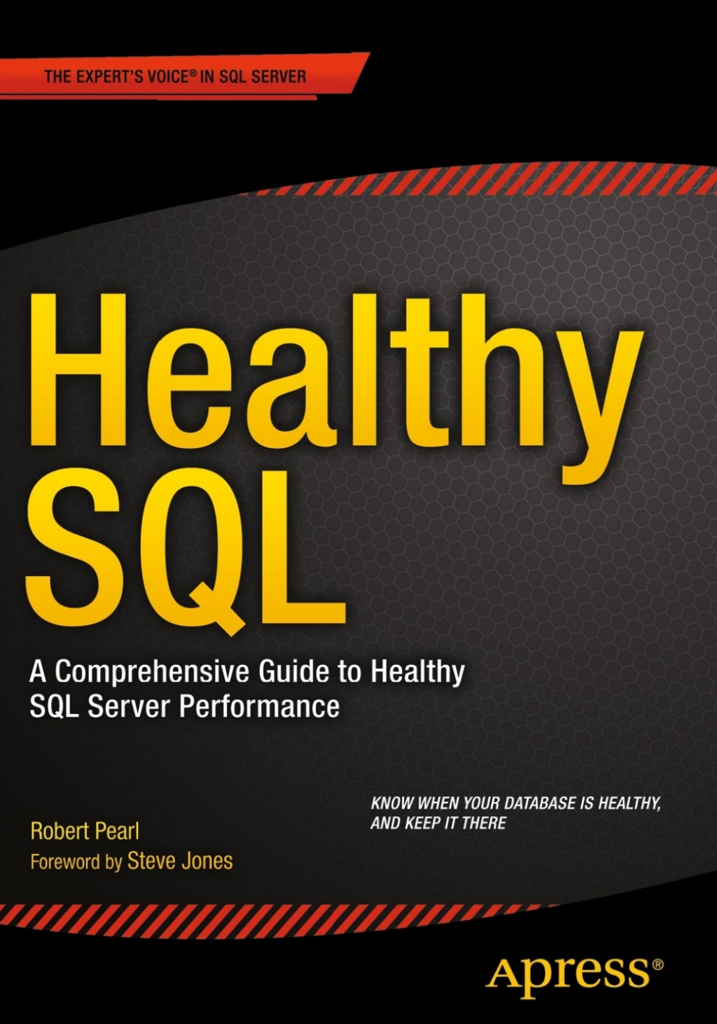 Healthy SQL A Comprehensive Guide to Healthy SQL Server Performance