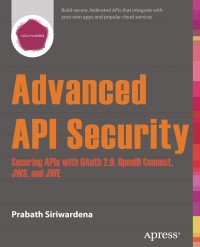 Cover image: Advanced API Security 9781430268185