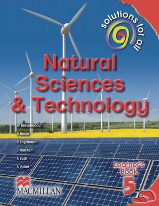 Cover image: Solutions for all Natural Sciences and Technology Grade 5 Learner's Book 1st edition 9781431010325