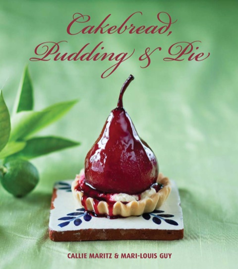 Cakebread, Pudding & Pie, 1st Edition - FULL INSTANT DOWNLOAD | PDF DOCX EPUB