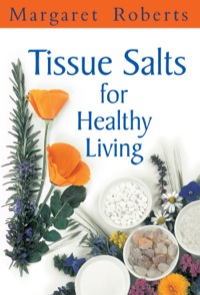 Imagen de portada: Tissue Salts for Healthy Living 2nd edition 9781770077737