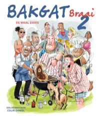 Imagen de portada: Bakgat Braai 2 1st edition 9781770079342
