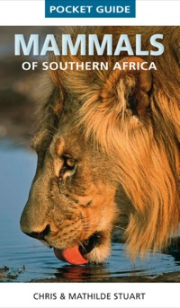 Imagen de portada: Pocket Guide Mammals of Southern Africa 1st edition 9781770078611