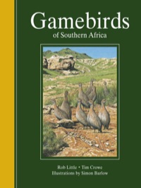 Omslagafbeelding: Gamebirds of Southern Africa 2nd edition 9781770079892