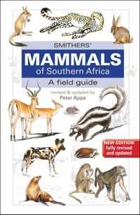 Imagen de portada: Smithers Mammals of Southern Africa 4th edition 9781770079137