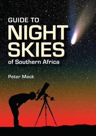 Cover image: Guide to Night Skies of Southern Africa 5th edition 9781770078598