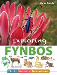 Omslagafbeelding: Exploring Fynbos: Plants, Animals, Interactions. 3rd edition 9781431700011