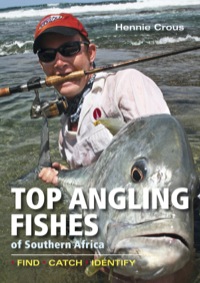 Cover image: Top Angling Fishes of SA 1st edition 9781770074033