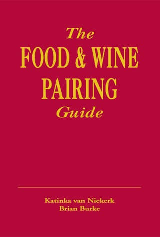 Cover image: The Food & Wine Pairing Guide 1st edition 9781770077874
