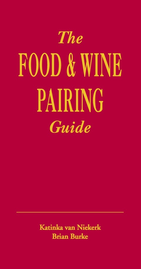 The Food & Wine Pairing Guide, 1st Edition - FULL INSTANT DOWNLOAD | PDF DOCX EPUB