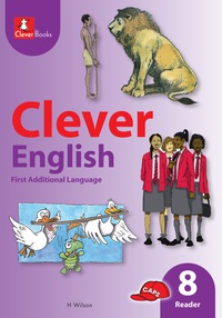 Cover image: Clever English First Additional Language Grade 8 Reader 1st edition 9781431803989