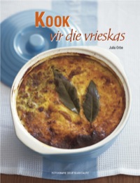 Titelbild: Kook vir die Vrieskas 1st edition 9781770078550